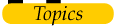 Topics