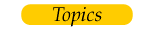 Topics