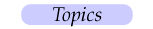Topics
