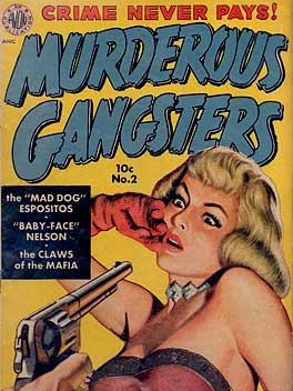 Murderous Gangsters